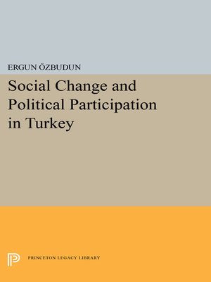 cover image of Social Change and Political Participation in Turkey